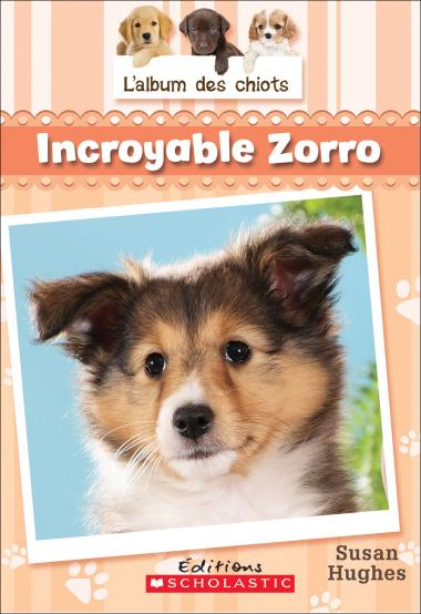 Photo of L' album des chiots : N° 3 - Incroyable Zorro