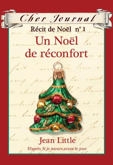 Photo of Cher Journal : Récit de Noël : N° 1 - Un Noël de réconfort