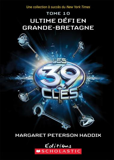 Photo of Les 39 clés : N° 10 - Ultime défi en Grande-Bretagne