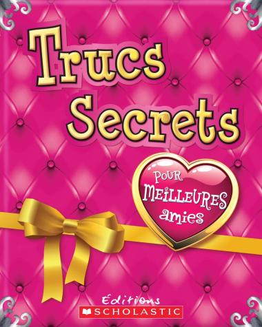 Photo of Trucs secrets pour meilleures amies