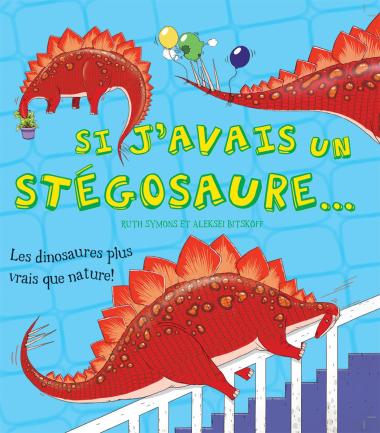 Photo of Si j'avais un stégosaure...