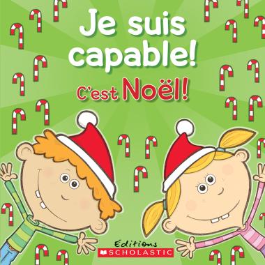 Photo of Je suis capable! C'est Noël!