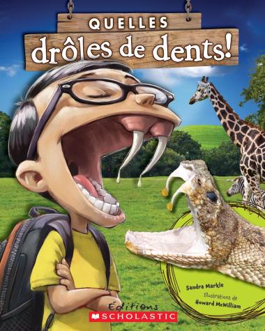 Photo of Quelles drôles de dents!