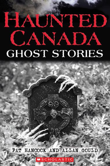 Photo of Haunted Canada: Ghost Stories