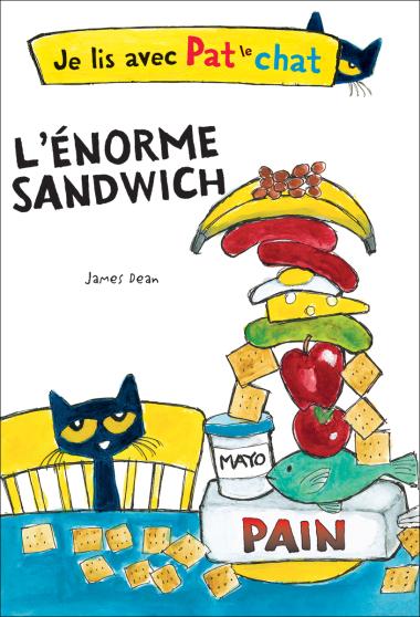 Photo of Je lis avec Pat le chat : L'énorme sandwich