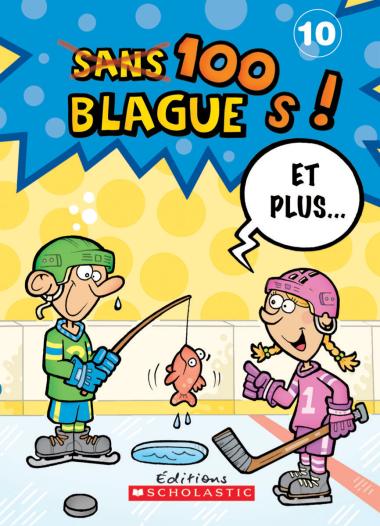 Photo of 100 blagues! Et plus... N° 10