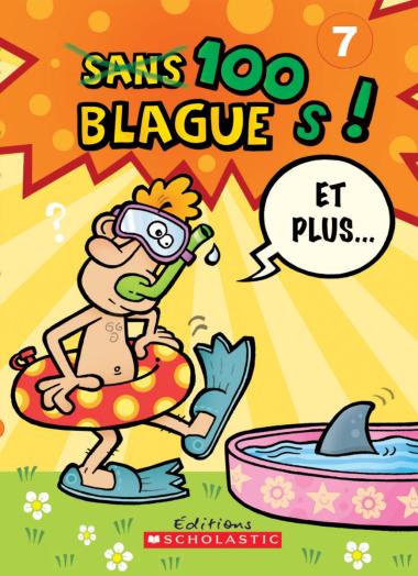 Photo of 100 blagues! Et plus... N° 7