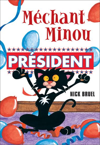 Photo of Méchant Minou : Président
