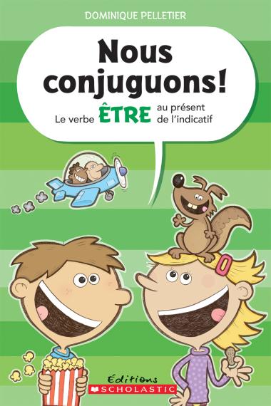 Photo of Nous conjuguons! Le verbe être au présent de l'indicatif