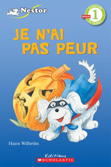 Photo of Je peux lire! Niveau 1 : Je n'ai pas peur
