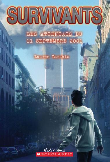 Photo of Survivants : Les attentats du 11 septembre 2001