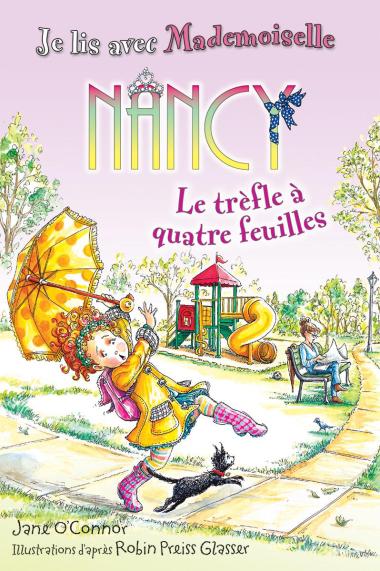 Photo of Je lis avec Mademoiselle Nancy : Le trèfle à quatre feuilles