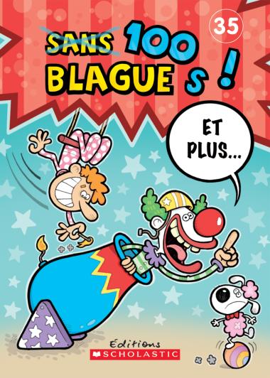 Photo of 100 blagues! Et plus... N° 35