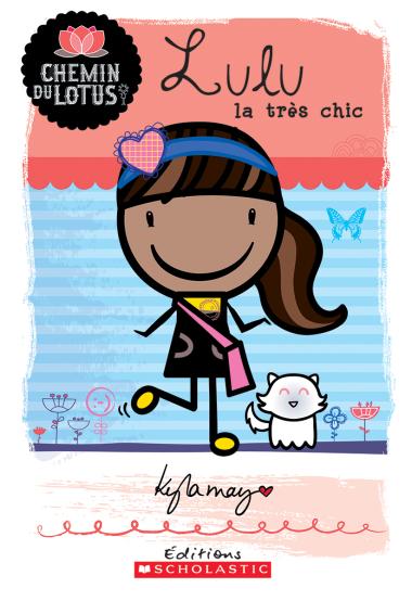 Photo of Chemin du Lotus : N° 3 - Lulu la très chic