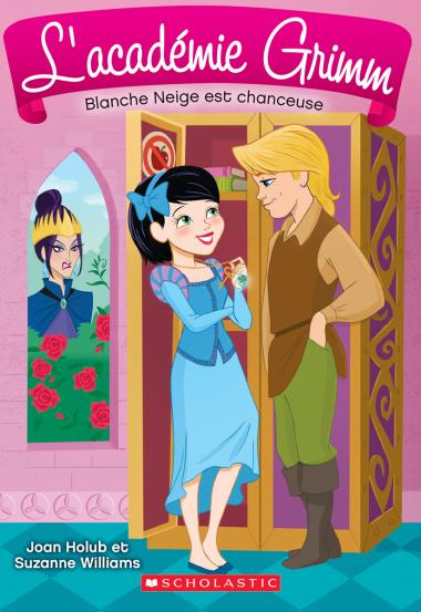 Photo of L' académie Grimm : N° 3 - Blanche Neige est chanceuse