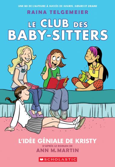 Photo of Le Club des Baby-Sitters : N° 1 - L'idée géniale de Kristy