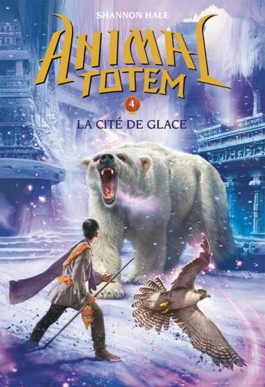 Photo of Animal totem : N° 4 - La cité de glace