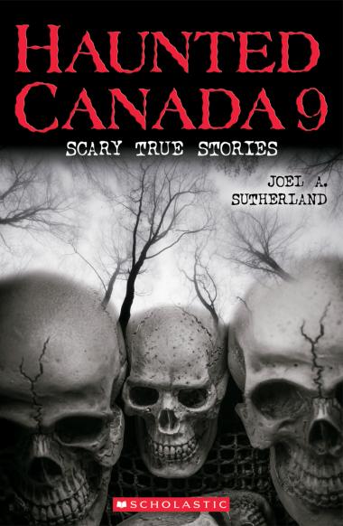 Photo of Haunted Canada 9: Scary True Stories