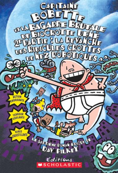Photo of Capitaine Bobette et la bagarre brutale de Biocrotte Dené, 2e partie (tome 7)