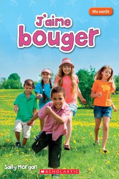 Ma santé : J'aime bouger
