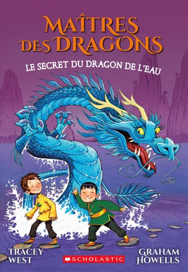 Photo of Maîtres des dragons : N° 3 - Le secret du dragon de l'Eau