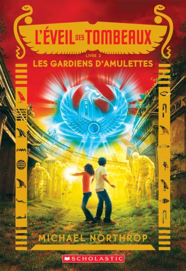 Photo of L' éveil des tombeaux : N° 2 - Les gardiens d'amulettes