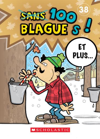 Photo of 100 blagues! Et plus... N° 38