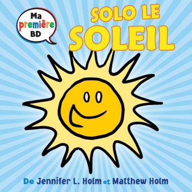 Photo of Ma première BD : Solo le soleil
