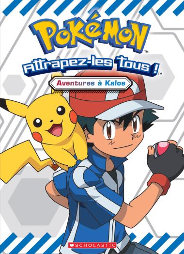 Photo of Pokemon : Aventures à Kalos