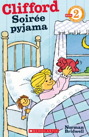 Photo of Je peux lire! Niveau 2 : Clifford - Soirée pyjama