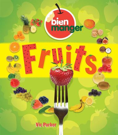 Photo of Bien manger : Fruits
