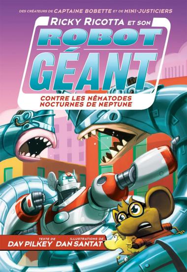 Photo of Ricky Ricotta et son robot géant contre les nématodes nocturnes de Neptune (tome 8)