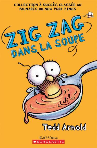 Photo of Zig Zag : N° 10 - Zig Zag dans la soupe