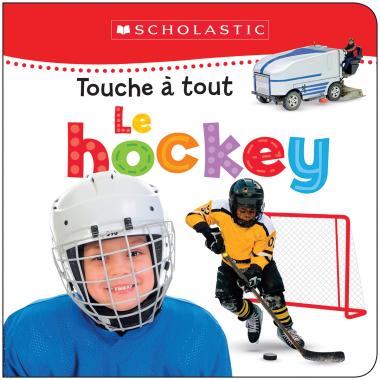 Photo of Apprendre avec Scholastic : Touche à tout : Le hockey