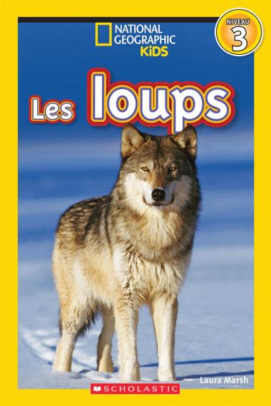 Photo of National Geographic Kids : Les loups (niveau 3)