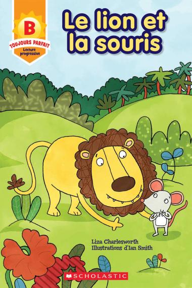 Photo of Toujours parfait : Le lion et la souris (B)