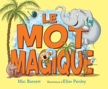Photo of Le mot magique