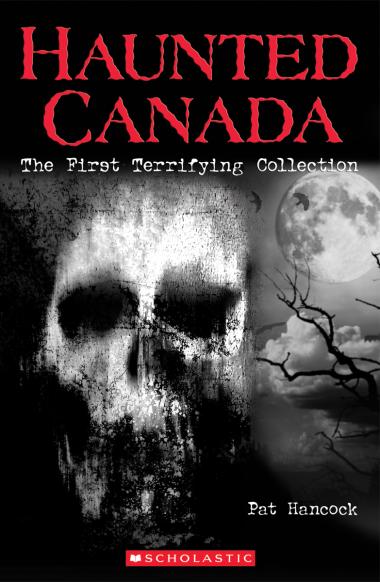 Photo of Haunted Canada The First Terrifying Collection