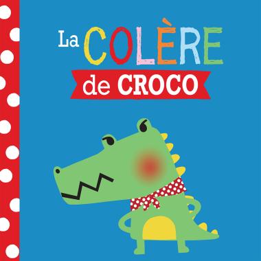 Photo of Entre amis : Les émotions : La colère de Croco