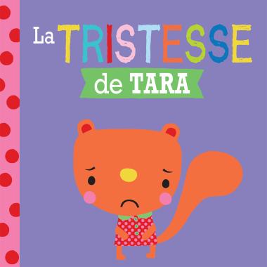 Photo of Entre amis : Les émotions : La tristesse de Tara