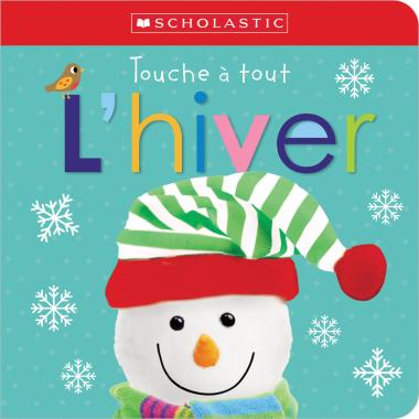 Photo of Apprendre avec Scholastic : Touche à tout : L'hiver