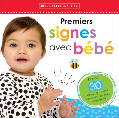 Photo of Apprendre avec Scholastic : Premiers signes avec bébé
