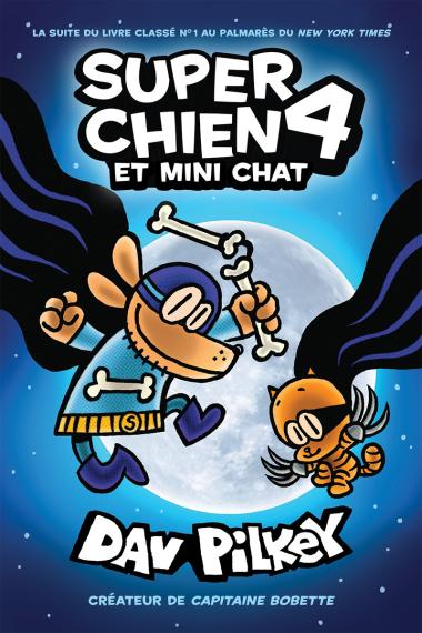 Photo of Super Chien : N° 4 - Super Chien et Mini Chat