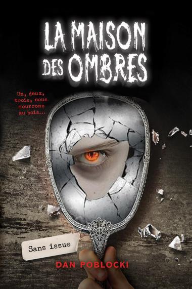 Photo of La maison des ombres : N° 3 - Sans issue
