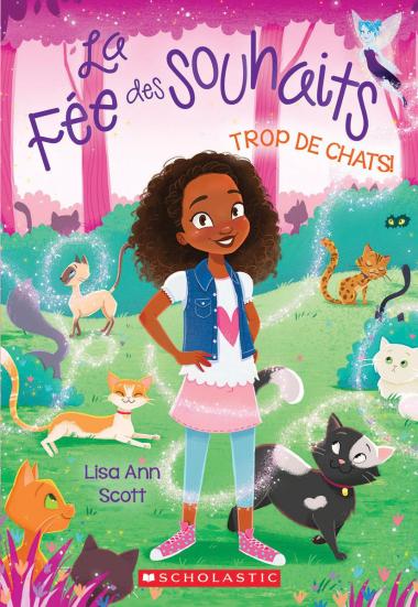 Photo of La fée des souhaits : N° 1 - Trop de chats!