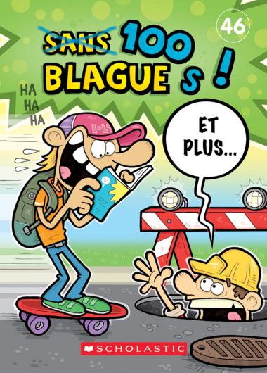 Photo of 100 blagues! Et plus... N° 46