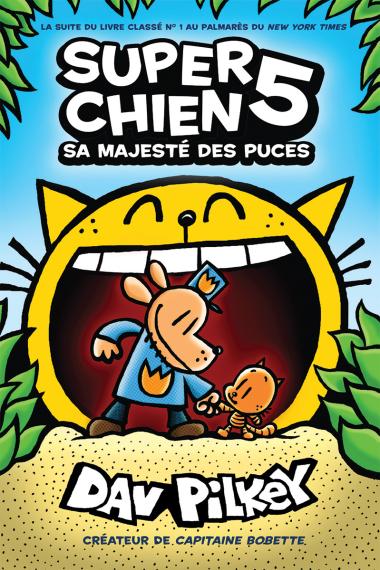 Photo of Super Chien : N° 5 - Sa Majesté des puces