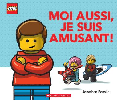 Photo of LEGO : Moi aussi, je suis amusant!