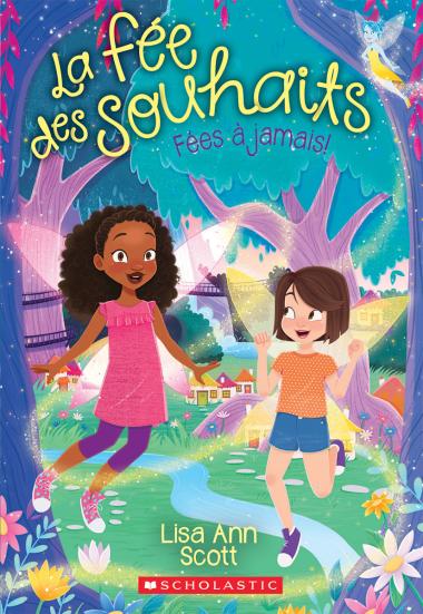 Photo of La fée des souhaits : N° 4 - Fées à jamais!