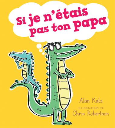 Photo of Si je n'étais pas ton papa